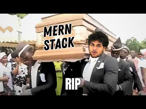 MERN Stack is Dead?  (the right full-stack path for 2025)