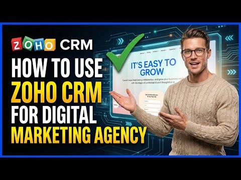 How To Use Zoho CRM For Digital Marketing Agency (2026) Best FREE CRM For Digital Marketing Agency