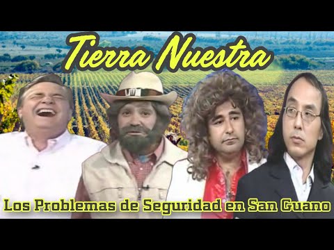 Tierra Nuestra: Los Problemas De Seguridad En San Guano - Paul McDowell - Morandé Con Compañía -