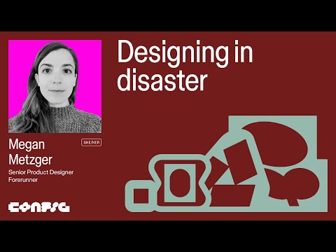 Config 2025: Designing for Climate Disaster with Megan Metzger