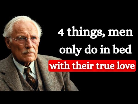 4 Things Men Only Do In Bed When They Are Deeply In Love - Carl Jung