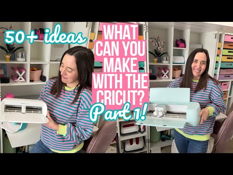 WHAT CAN YOU MAKE WITH THE CRICUT? | 50+ CRICUT PROJECT IDEAS | PART 1