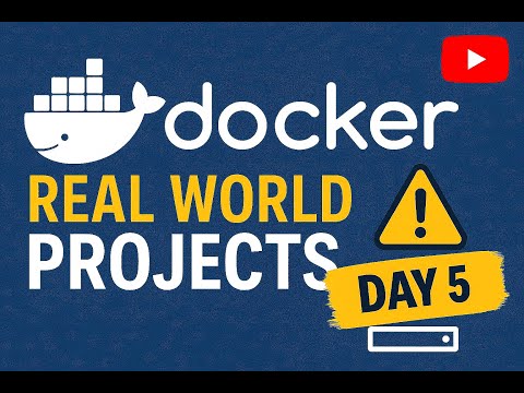 Docker Real World Projects| Day-5 | Devops | Docker