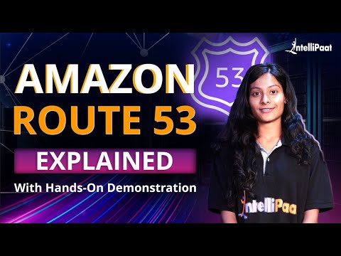 What is Amazon Route 53 | Amazon Route 53 | DNS With Route 53 | AWS Route 53 Tutorial | Intellipaat
