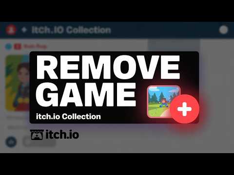 How to Remove a Game from a Collection on Itch.io (Step-by-Step)