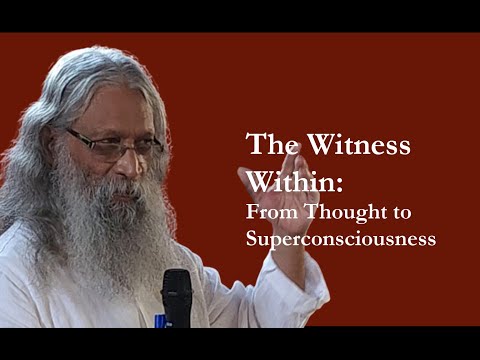 The Witness Within: From Thought to Super consciousness