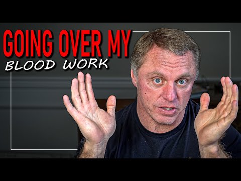 Go Over My Blood Work (What I Look For)