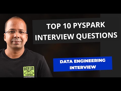 10 recently asked Pyspark Interview Questions | Big Data Interview