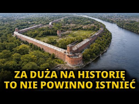Twierdza Modlin: forteca, której skala nie pasuje do historii