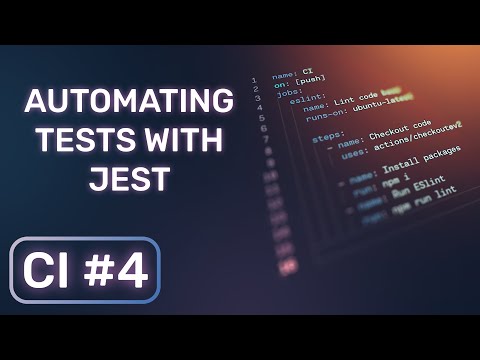CI #4 - Automating Tests with Jest