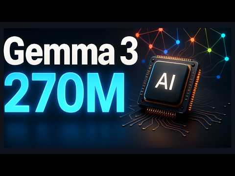 Gemma 3 270M - Google's NEW AI | How to Fine-tune Gemma3
