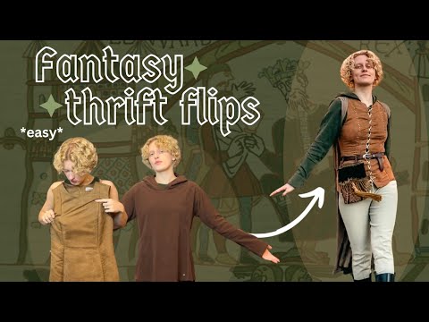 Easy fantasy thrift flips! Renaissance faire & fantasy core outfit ideas!