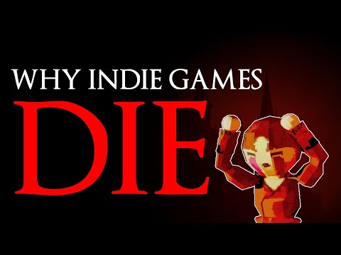 Indie Games Fail Because Of This