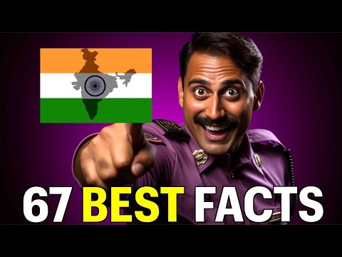 67 Fun Facts about India!
