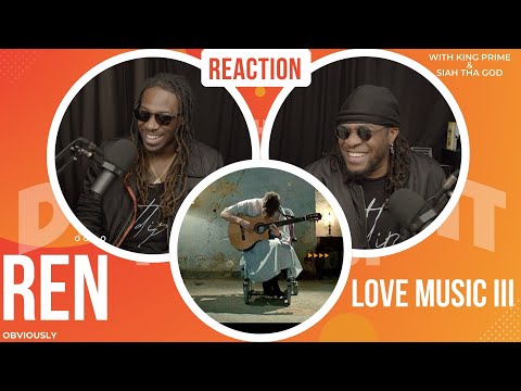 Ren - "Love Music Part III" | Reaction