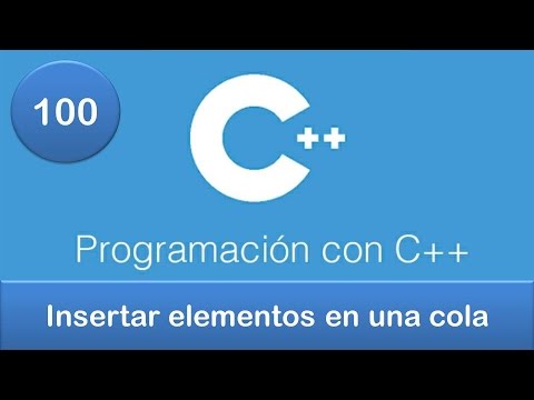 100. Programación en C++ || Colas || Insertar elementos en una cola