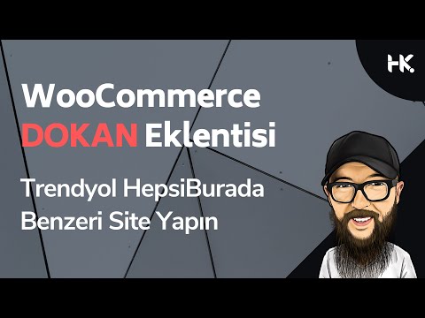 WooCommerce Çoklu Satıcı DOKAN Eklentisi (Trendyol, HepsiBurada Mağaza Benzeri) #woocommerce