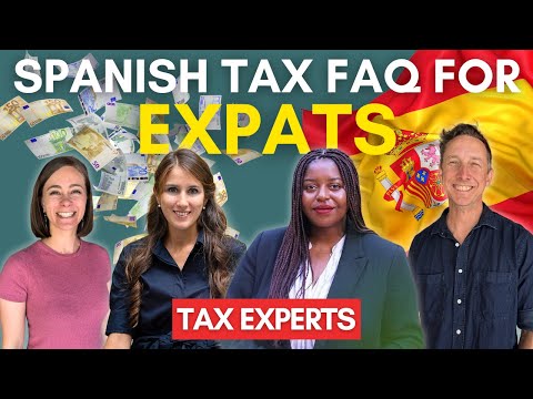 Spanish Taxes Explained: Tax Experts Answer All Your Questions