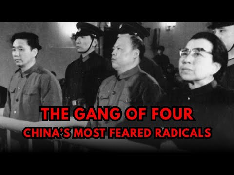 The Gang of Four: Mao’s Enforcers of Terror