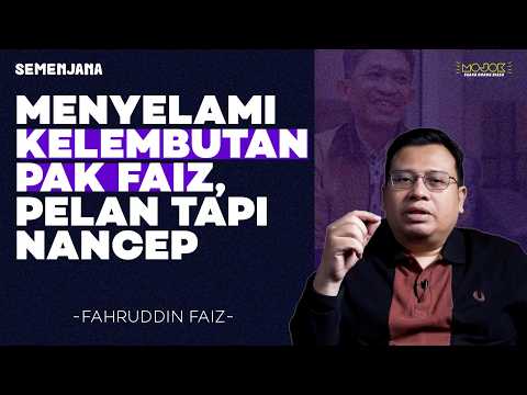 MENGURAI KEDALAMAN DAN KEJERNIHAN DR. FAHRUDDIN FAIZ | SEMENJANA - Puthut EA