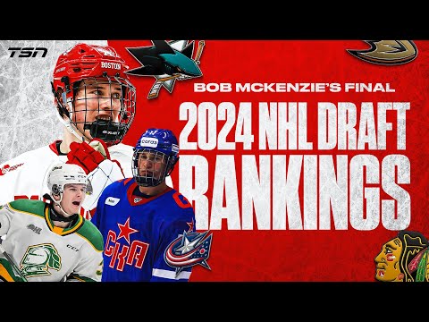 Bob McKenzie's Final Draft Ranking Special