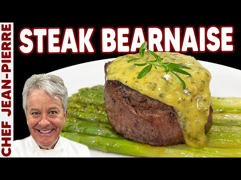 Steak Bearnaise in Less Than 20 Minutes! | Chef Jean-Pierre