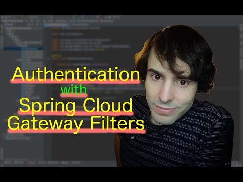 How to use the Spring Cloud Gateway Filter for Authentication | Microservices 3