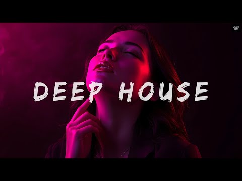 Best of Deep House [2025] | Chill Mix & Deep Feelings #7
