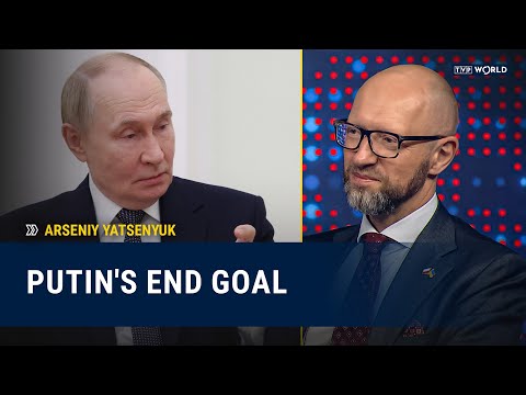Putin’s Goal: Erase Ukraine from the Map - Yatsenyuk | Arseniy Yatsenyuk