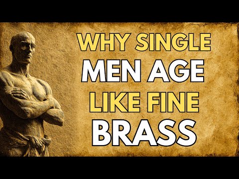 Why Single Men Age Like Fine Brass — Stronger, Sharper, and Harder to Break.