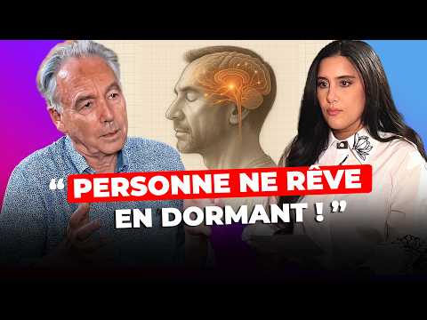 Expert du Cerveau: Nouvelles découvertes scientifiques sur les rêves ! Personne ne rêve en dormant !