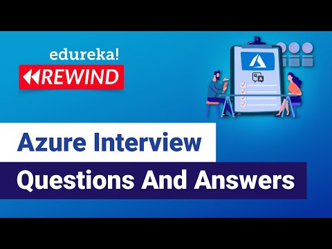 Azure Interview Questions And Answers | Azure Tutorial For Beginners | Azure | Edureka  Rewind