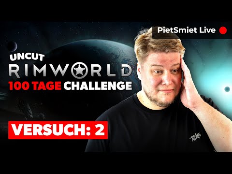 Next Try... - Rimworld 100 Tage Challenge 500% Randy Random