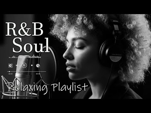 【R&B Soul】Romantic R&B Soul Vibes – Smooth & Relaxing Soulful Mix for Love & Chill Nights