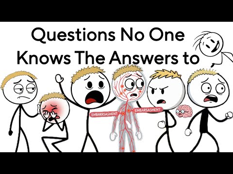 Questions No One Knows the Answers to