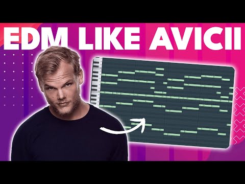 How to Make EDM like Avicii (2025) | FL Studio Tutorial