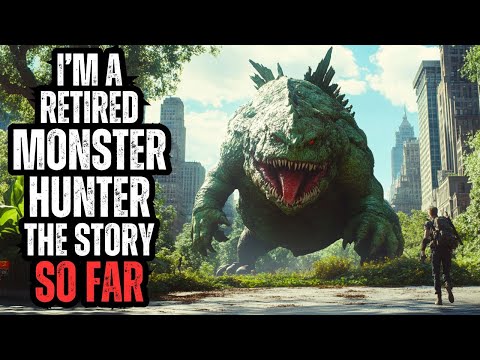 I'm a Retired Monster Hunter - The Story So Far: EPISODES 1-8