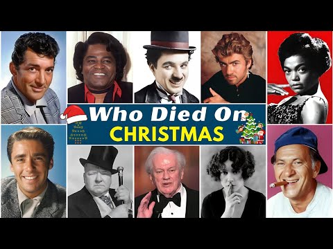 50+ Famous People Who Died on Christmas Day 🎄🕊️