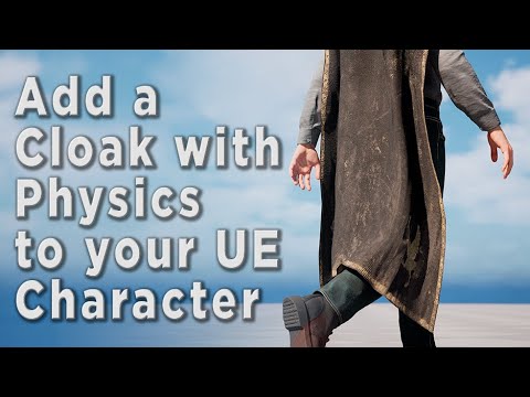 Add a Cloak to your Character in Unreal Engine 5.5