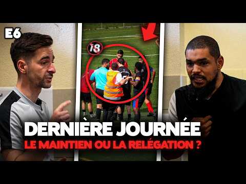 E6 : DERNIERE JOURNÉE, Le VAINQUEUR reste en D1, le perdant DESCEND en D2 😱