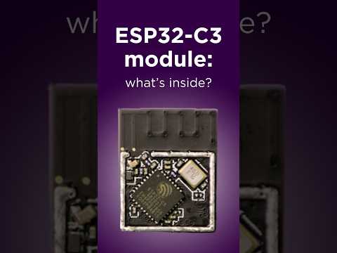 What’s inside an ESP32-C3-MINI-1 module? #arduino #robotics #arduinoproject #esp32
