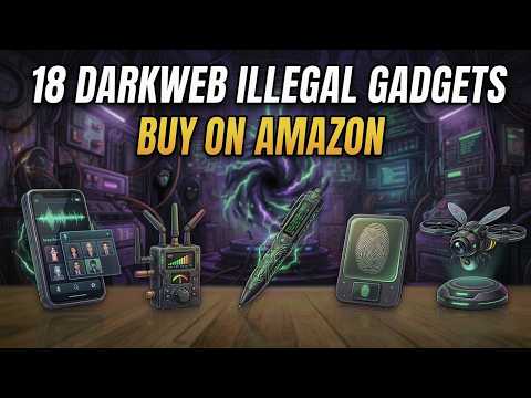 18 DARKWEB Illegal Gadgets You Can Buy On Amazon