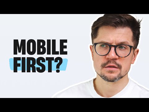 Is Mobile-First Design Still Relevant in 2025?