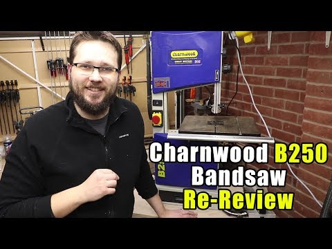 Charnwood B250 bandsaw Re-Review After 2 Years of Use