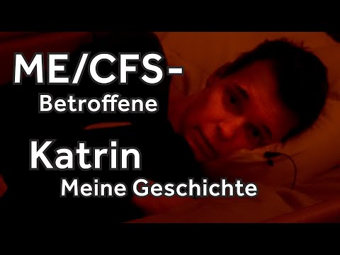 ME/CFS-Betroffene Katrin - Meine Geschichte | #LebendigBegraben #MECFS #LebenRetten