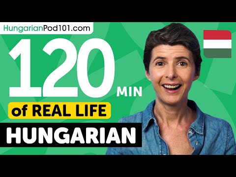 120 Minutes of Real-World Hungarian Listening & Speaking Training