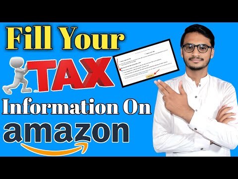 How To Fill Tax Pay Information In Amazon || Amazon Affiliate Marketing