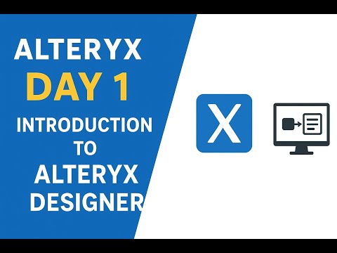 Alteryx Designer Tutorial for Beginners | Day 1: What is Alteryx & Interface Overview #alteryx
