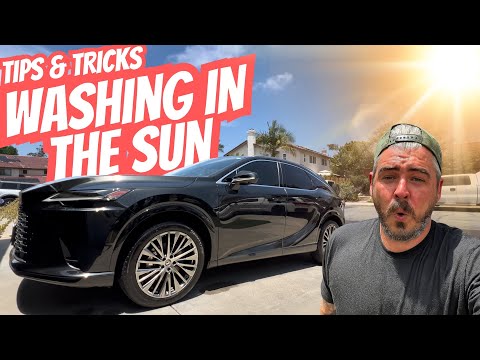 HOW TO SAFELY WASH YOUR CAR IN DIRECT SUN: Tips from a Mobile Detailer