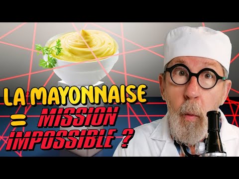 Mayonnaise = impossible sauce?